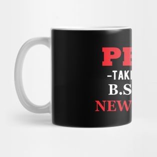 Ph.D. Taking your B.S. To a new level. Mug